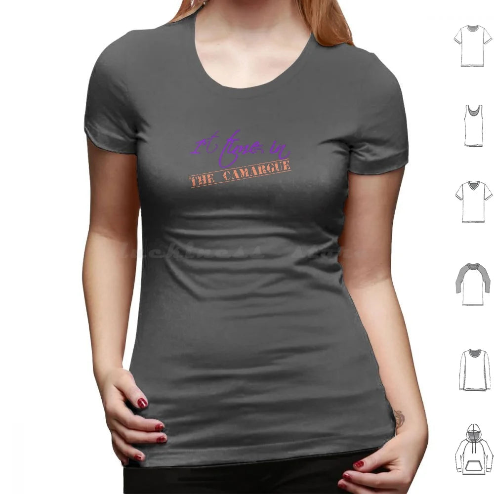 Exploring The Camargue For The First Time ? T Shirt Men Women Kids 6xl France The Camargue The Camargue Visit Food Travel The