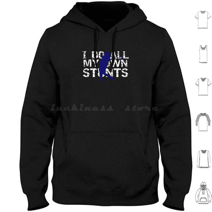 Golf I Do My Own Stunts Golfer Gift Hoodie Cotton Long Sleeve Golf Golf Course Golf Cart Golfer Golf Golfing Hole In