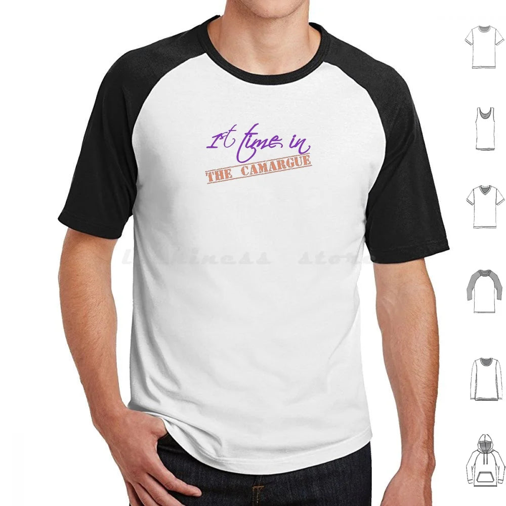 Exploring The Camargue For The First Time ? T Shirt Men Women Kids 6xl France The Camargue The Camargue Visit Food Travel The